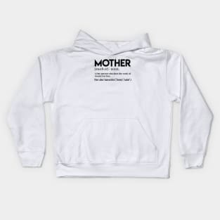 Mother Definition Kids Hoodie